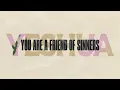 Mike Donehey - Yeshua (Friend of Sinners) [Official Lyric Video]