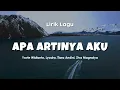 APA ARTINYA AKU - LYODRA | Lirik Lagu Pop Terbaru 2024 | Lagu Trending Hari Ini