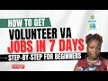 How to Land Volunteer Roles Fast as a Virtual Assistant