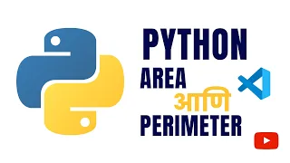 Area Perimeter of Circle in Python Python in Marathi VS Code Pankaj Mehta