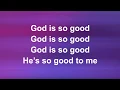 Download Lagu God Is So Good (Alleluia) - Worship Lyric Videos (Preview)