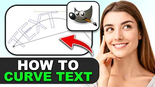 How to Create Curved Text in GIMP in 2026