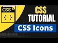 CSS Icons CSS Tutorial For Beginners To Advanced