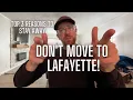 Should You Move to Lafayette LA Top 3 Reasons NOT to Move to Acadiana Cons From Current Residents