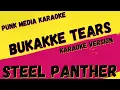 Download Lagu STEEL PANTHER ✴ BUKAKKE TEARS ✴ KARAOKE INSTRUMENTAL ✴ PMK