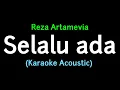 Download Lagu Acoustic Karaoke Reza Artamevia - Selalu ada