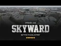 Skyward Ep 1 Setting The Blueprint