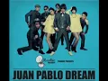 Juan Pablo Dream - Slow Down
