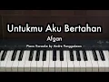 Untukmu Aku Bertahan - Afgan | Piano Karaoke by Andre Panggabean