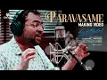 Download Lagu Maruva Tarama | Paravasame Making | Adhvaith Dhanunjaya, Athulya, Avantika | Vijai Bulganin