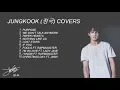 JUNGKOOK 정국 COVERS COMPILATION
