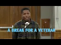 A Break for a Veteran