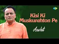 Download Lagu Kisi Ki Muskurahaton Pe | Aashit | Popular Hindi Cover Song | Saregama Open Stage