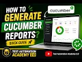 How to Generate Cucumber Reports Quick Guide