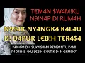 Lagu Teman Suamiku Yang Memulai Semua #kisahnyata 