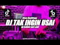 DJ TAK INGIN USAI SLOW ANGKLUNG | VIRAL TIK TOK 🎶REMIX FULLBASS 2022 🔊BY FERNANDO BASS