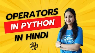 Operators in Python Types of Operators Python Operators Explained Python Tutorials