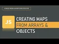 Creating Maps from arrays and objects Data Structure JavaScript