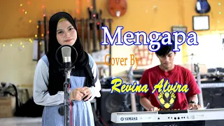mengapa rana rani revina dangdut cover 