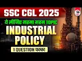 Download Lagu SSC CGL HOT TOPIC | INDUSTRIAL POLICY | PARMAR SSC