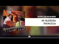 Mi Querida Princesa, Miguel Morales - Audio