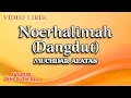 Download Lagu Muchsin Alatas - Noerhalimah Dangdut (Official video lirik)