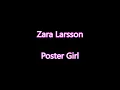 Download Lagu Zara Larsson - Poster Girl [Lyrics]
