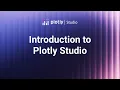 Introduction to Plotly Studio
