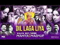 Download Lagu Dil Laga Liya X Aaja We Mahiya Mashup | AMEET Mashup | 90s Love Songs | 90s Hits Hindi Songs | 2025