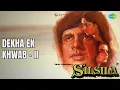 Download Lagu Dekha Ek Khwab - II  |  Silsila  |  Kishore Kumar  |  Lata Mangeshkar Songs  |  Amitabh Bachchan