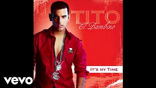 Tito "El Bambino" - Sol, Playa Y Arena (Audio)