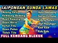 Lagu FUL  ALBUM KENDANG BLEKUK // JAIPONGAN SUNDA LAWAS