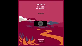 shimza nobuhle higher radio edit 