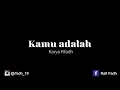 Download Lagu Kamu adalah - Musikalisasi puisi (tanpa vokal)