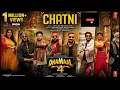 Dhamaal 4: CHATNI (Song) | Ajay Devgn, Arshad,Ritiesh, Jaaved, Ravi Kishan | Neelkamal, Aditya,Mamta