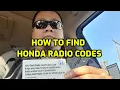 HOW TO FIND HONDA RADIO CODES ODYSSEY CR-V ACCORD CIVIC PILOT RIDGELINE