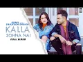 Download Lagu Kalla Sohna Nai - AKHIL ft. Sanjeeda Sheikh | Babbu | MixSingh