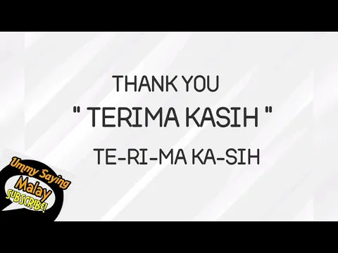 Download MP3 Thank You - Terima Kasih (Malay  Pronounce / Greetings )