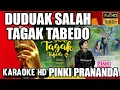 Lagu Duduak Salah Tagak Tabedo KARAOKE - Pinki Pranada PinkiPranadaKaraoke #UsahDitarokiKaraoke