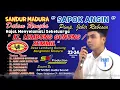 Download Lagu PART 1 || SANDUR MADURA || SAPOK ANGIN ||  KL. LEMBUNG GUNUNG / ZEMMIL || Lembung Gunung Bangkalan