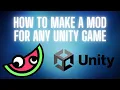 HOW TO MOD ANY UNITY GAME WITH MELONLOADER 2023