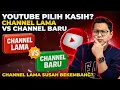 Download Lagu YOUTUBE PILIH KASIH? CHANNEL BARU LEBIH CEPET NAIK DIBANDING CHANNEL LAMA, KOK BISA?