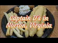 Captain D s Review in Norton Virginia