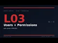 Lesson 03 Users Permissions - The user model sudo groups ACLs file permissions