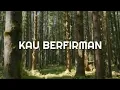 Lagu Lagu Rohani Populer - KAU BERFIRMAN - Wawan Yap
