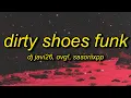 Lagu DIRTY SHOES FUNK