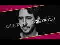 Josh Groban - More of You (The Story Behind The Song)