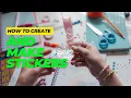 Unleashing Creativity The Art of Sticker Making