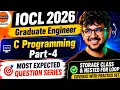 IOCL GE 2026 CSE C Programming Part 4 Storage Class Loops Most Expected Questions