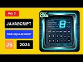 03 -Easiest Way to Find Square Root of a Number In JavaScript - How to Find Square Root of a Number